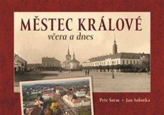 Книга Městec Králové včera a dnes Jan Sobotka