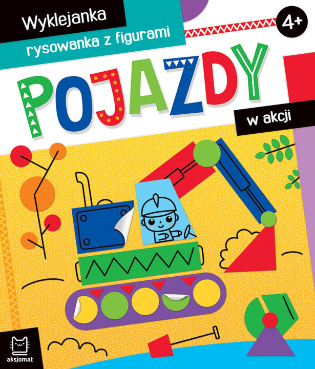 Книга Pojazdy w akcji. Wyklejanka, rysowanka z figurami 4+ Agnieszka Bator