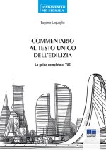 Könyv Commentario al Testo Unico dell’edilizia Eugenio Lequaglie