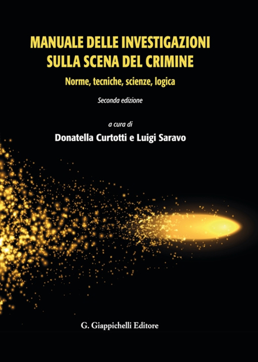 Kniha Manuale delle investigazioni sulla scena del crimine. Norme, tecniche, scienze, logica 