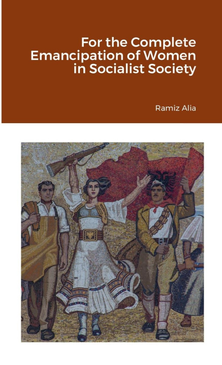 Libro For the Complete Emancipation of Women in Socialist Society 