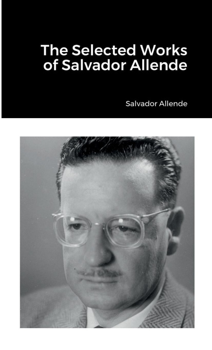 Buch Selected Works of Salvador Allende 