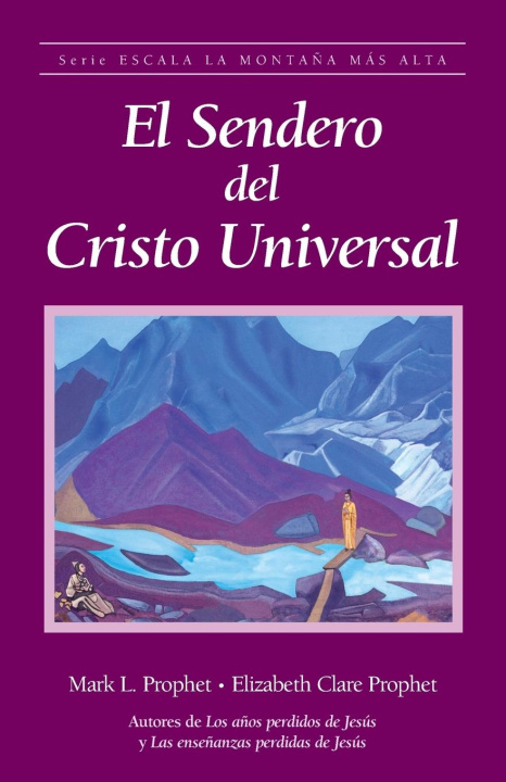 Kniha sendero del Cristo Universal Mark L. Prophet