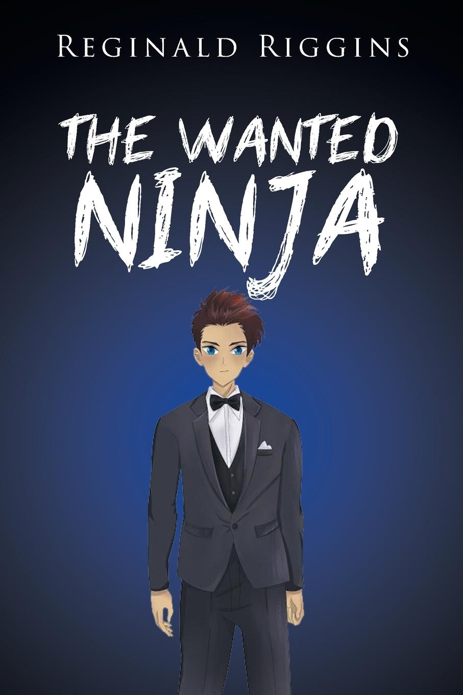 Knjiga Wanted Ninja Reginald Riggins