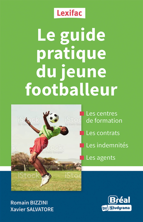 Книга Le guide pratique du jeune footballeur BIzzini