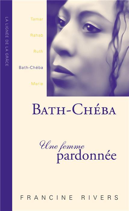 Kniha Bath-Chéba, une femme pardonnée Rivers