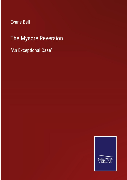 Knjiga Mysore Reversion Evans Bell