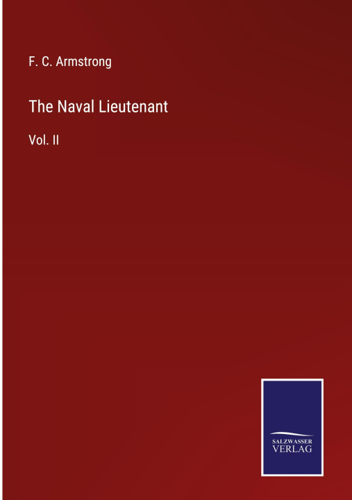 Boek Naval Lieutenant F. C. Armstrong