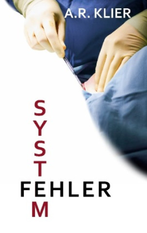Knjiga Systemfehler A.R. Klier
