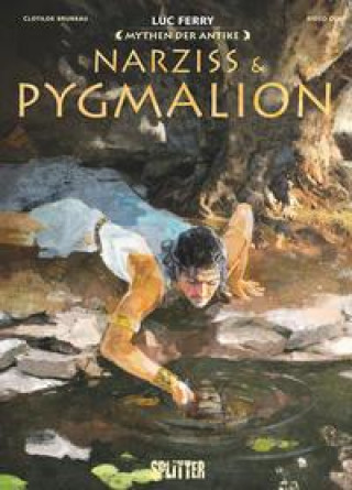 Kniha Mythen der Antike: Narziss & Pygmalion Clotilde Bruneau