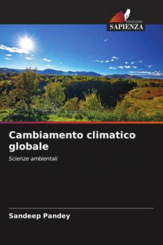 Knjiga Cambiamento climatico globale Sandeep Pandey