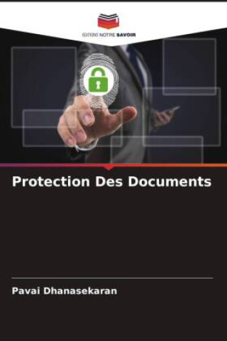 Knjiga Protection Des Documents Pavai Dhanasekaran