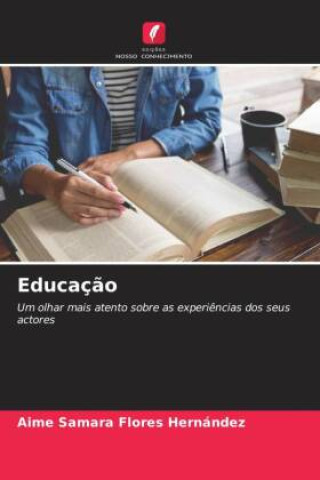 Knjiga Educaç?o Aime Samara Flores Hernández