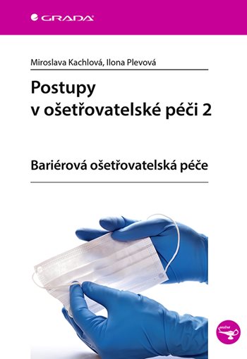 Kniha Postupy v ošetřovatelské péči 2 Miroslava Kachlová