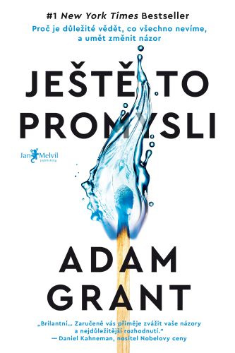 Kniha Ještě to promysli Adam Grant