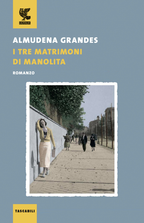 Kniha tre matrimoni di Manolita Almudena Grandes