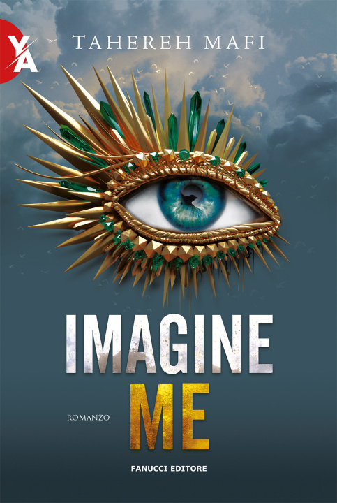 Könyv Imagine me. Shatter me Tahereh Mafi