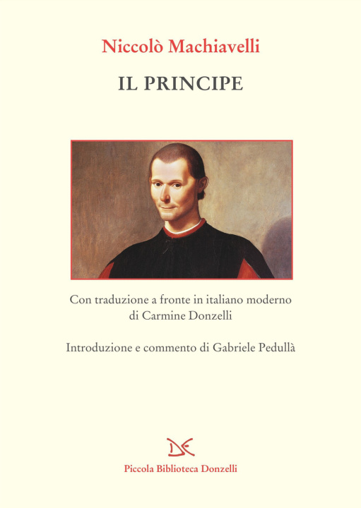 Könyv principe. Testo a fronte in italiano moderno Niccoló Machiavelli