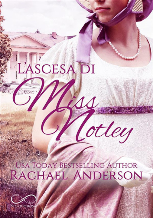 Kniha ascesa di Miss Notley Rachael Anderson