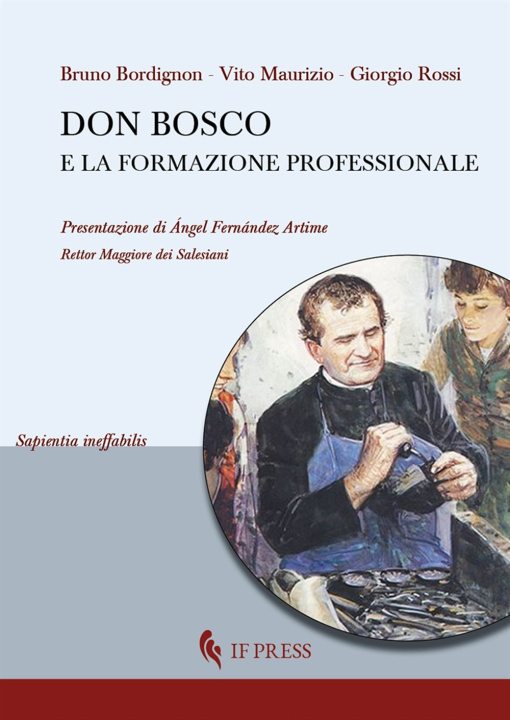 Kniha Don Bosco e la formazione professionale Bruno Bordignon