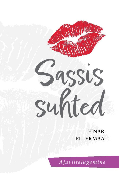 Knjiga Sassis suhted Einar Ellermaa