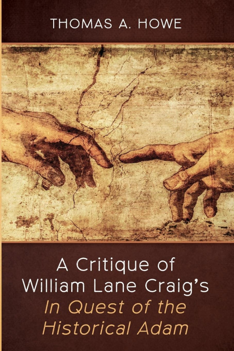 Knjiga Critique of William Lane Craig's in Quest of the Historical Adam 