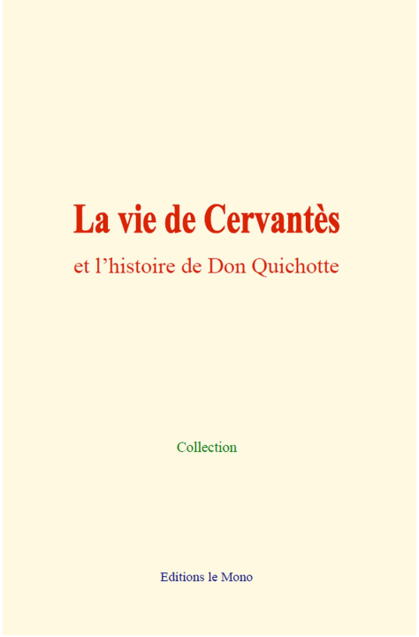 Kniha La vie de Cervantès et l’histoire de Don Quichotte Mérimée