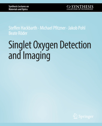Könyv Singlet Oxygen Detection and Imaging Steffen Hackbarth