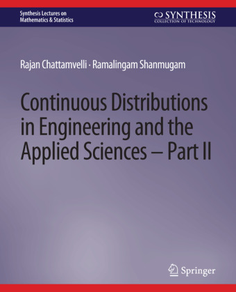 Livro Continuous Distributions in Engineering and the Applied Sciences -- Part II Rajan Chattamvelli