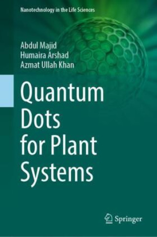 Book Quantum Dots for Plant Systems Abdul Majid