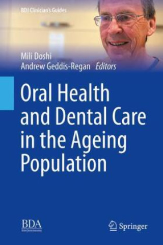 Carte Oral Health and Dental Care in the Ageing Population Mili Doshi
