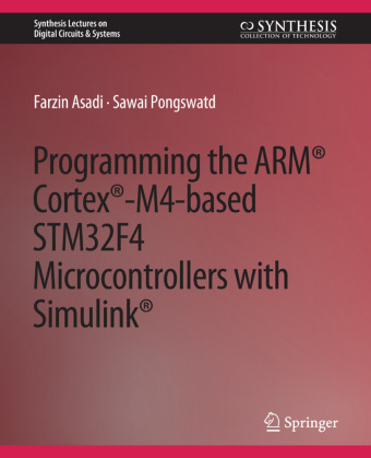 Könyv Programming the ARM (R) Cortex (R)-M4-based STM32F4 Microcontrollers with Simulink (R) Farzin Asadi