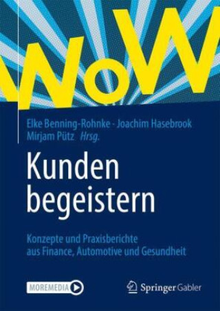 Kniha Kunden begeistern Elke Benning-Rohnke