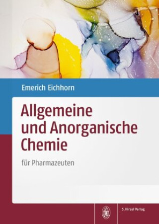 Kniha Allgemeine und Anorganische Chemie Emerich Eichhorn