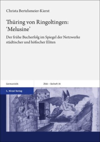 Kniha Thüring von Ringoltingen: 'Melusine' Christa Bertelsmeier-Kierst