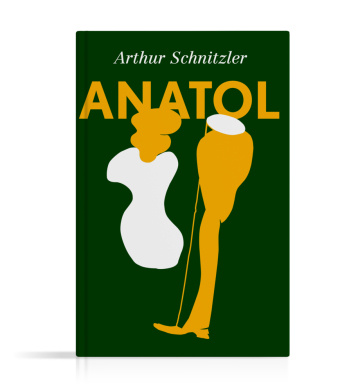 Carte Anatol (Vorzugsausgabe mit einem zusätzlich eingelegten und signierten Original-Siebdruck) Arthur Schnitzler