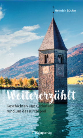 Livro Weitererzählt Heinrich Bücker