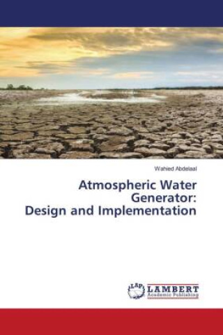 Carte Atmospheric Water Generator: Design and Implementation 