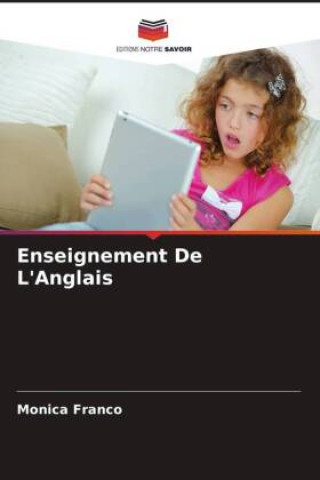Knjiga Enseignement De L'Anglais Monica Franco