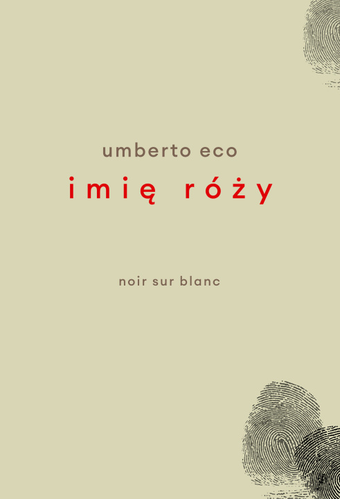 Könyv Imię róży. Wydanie z rysunkami Autora wyd. 2022 Umberto Eco