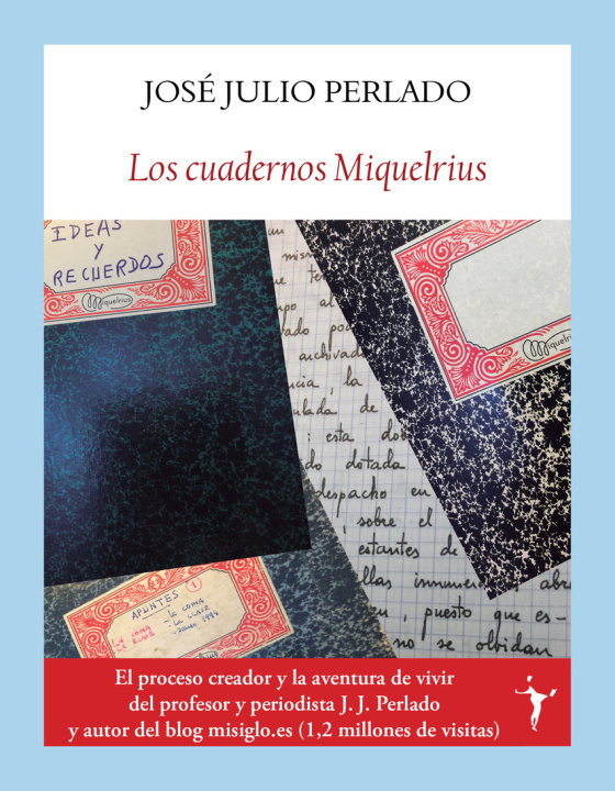 Kniha Los cuadernos Miquelrius JOSE JULIO PERLADO