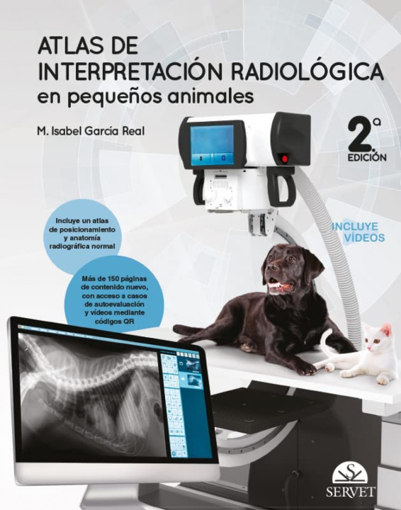 Book Atlas de interpretación radiológica en pequeños animales (2.ª edición) MARIA ISABEL GARCIA REAL