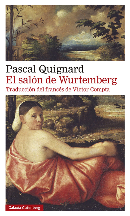 Kniha El salón de Wurtemberg PASCAL QUIGNARD