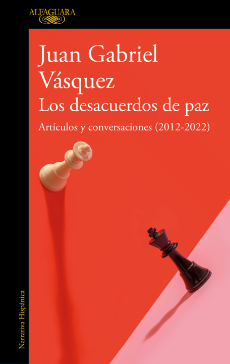 Kniha Los desacuerdos de paz JUAN GABRIEL VASQUEZ