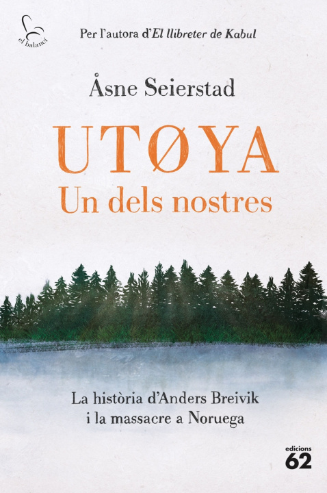 Kniha Utºya. Un dels nostres ASNE SEIERSTAD