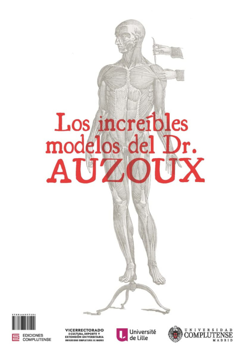 Kniha Les incroyables modéles du Dr.Auzoux 