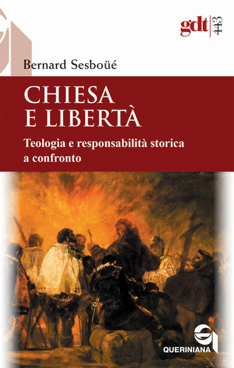 Kniha Chiesa e libertà. Teologia e responsabilità storica a confronto Bernard Sesboüé