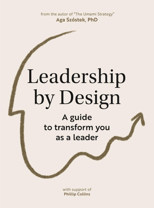Книга Leadership by Design Aga Szóstek