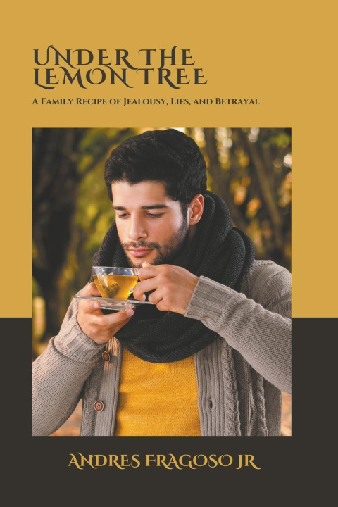 Libro Under the Lemon Tree Andres Jr Fragoso