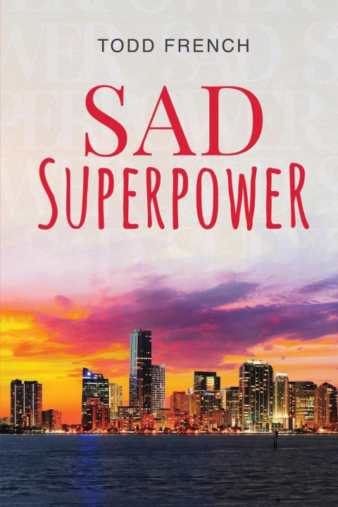 Boek Sad Superpower Todd French